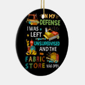 In meiner Verteidigung wurde mir ein unbeaufsichti Keramik Ornament (Rechts)