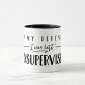 In meiner Verteidigung wurde mir unbeaufsichtigte Tasse (Zentrum)