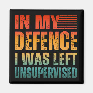 IN MEINER VERTEIDIGUNG WURDE MIR UNÜBERWACHT VERLA MAGNET