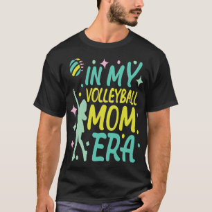 In meiner Volleyball-Mutter-Ära Frauen Mama Sport  T-Shirt