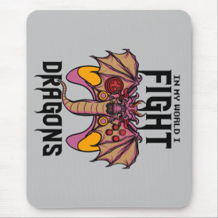 In meiner Welt kämpfe ich Drachen Mousepad