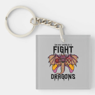 In meiner Welt kämpfe ich Drachen Schlüsselanhänger