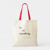 "In meiner wiederverwendbaren Tasche ERA" Tote Tas (Rückseite)
