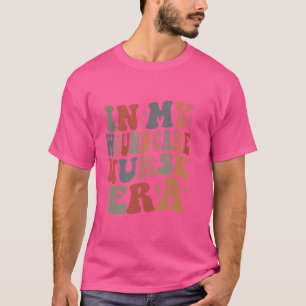 In meiner Wundpflegerära gibt das lustige Sprichwo T-Shirt