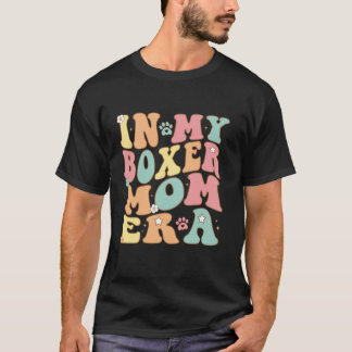 In meiner Zeit als Boxer Mama für Boxer Mama Hunde T-Shirt
