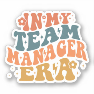 In meiner Zeit als Teammanager Aufkleber