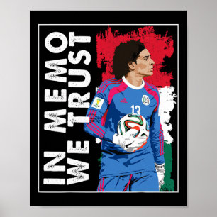 In Memo Ochoa We Trust Mexikanischer Fußball Poster