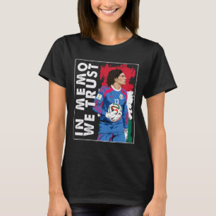 In Memo Ochoa We Trust Mexikanischer Fußball T-Shirt