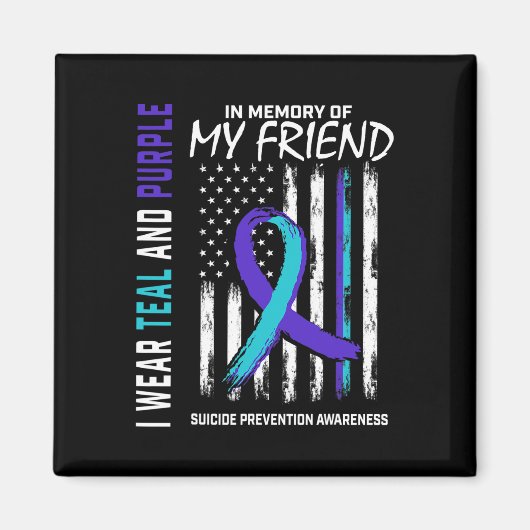 In Memory Friend Suicide Awareness Prevention Agra Magnet (Vorne)