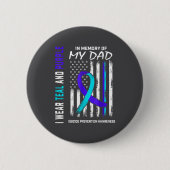 In Memory Of Dad Suicide Prevention Awareness Amer Button (Vorderseite)