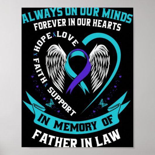 In Memory Of My Father In Law Suicide Awareness Pr Poster (Vorne)
