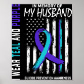 In Memory Of My Husband Suicide Awareness Preventi Poster (Vorne)