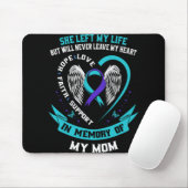 In Memory Of My Mom Loss Of Mother Suicide Awarene Mousepad (Mit Mouse)