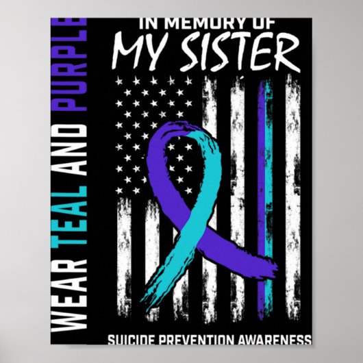 In Memory Of My Sister Suicide Awareness Preventio Poster (Vorne)