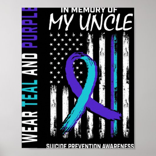 In Memory Of My Uncle Suicide Awareness Prevention Poster (Vorne)