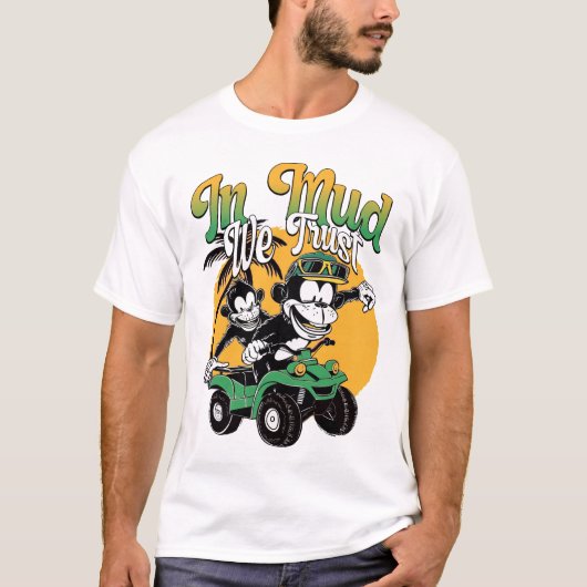 In Mud vertrauen wir T-Shirt (Vorderseite)