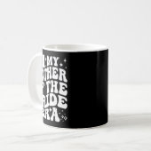 in Mutter der Braut Ära Mama Hochzeit Brautkleid Kaffeetasse (Vorderseite Links)