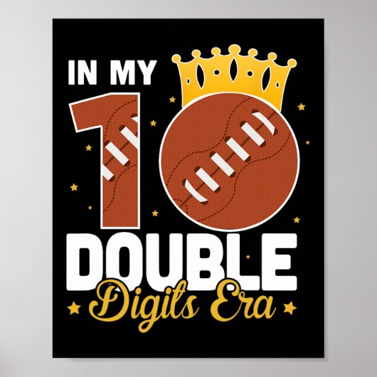 In My 10 Double Digits Era Football 10th Birthday  Poster (Vorne)