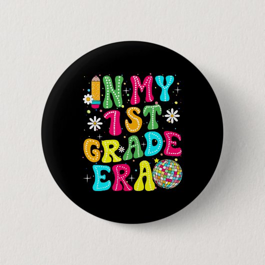 In My 1st Grade Era Girl Back To School First Grad Button (Vorderseite)