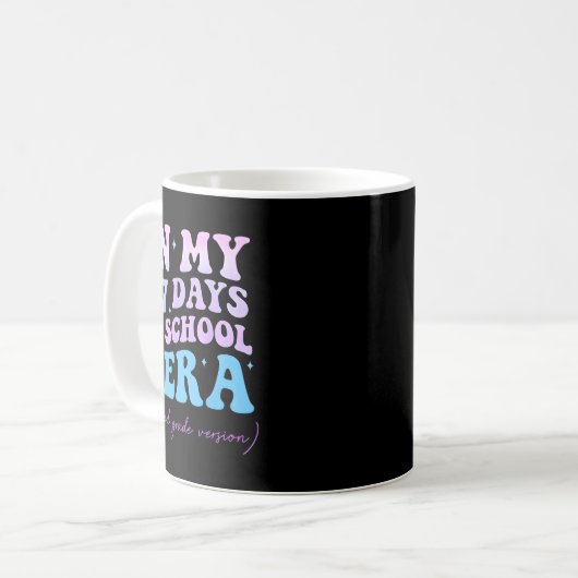 In My 67 Days Of School Era Second Grade Version D Kaffeetasse (Vorderseite Links)