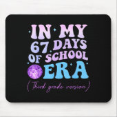 In My 67 Days Of School Era Third Grade Version Di Mousepad (Vorne)