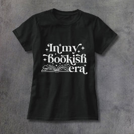 In My Bookish Era White Ink Women's T-Shirt