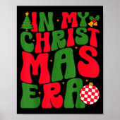 In My Christmas Era Groovy Xmas Matching Christmas Poster (Vorne)