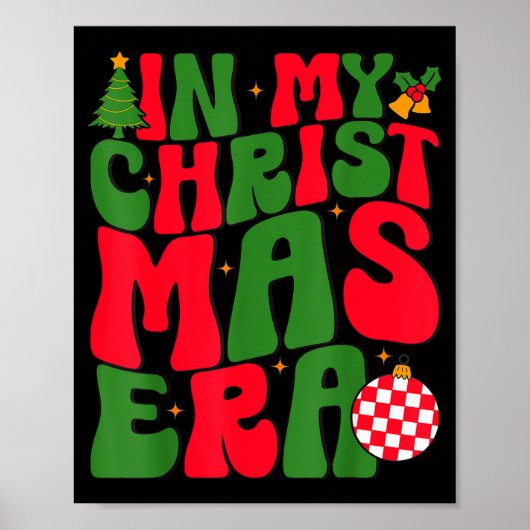 In My Christmas Era Groovy Xmas Matching Christmas Poster (Vorne)