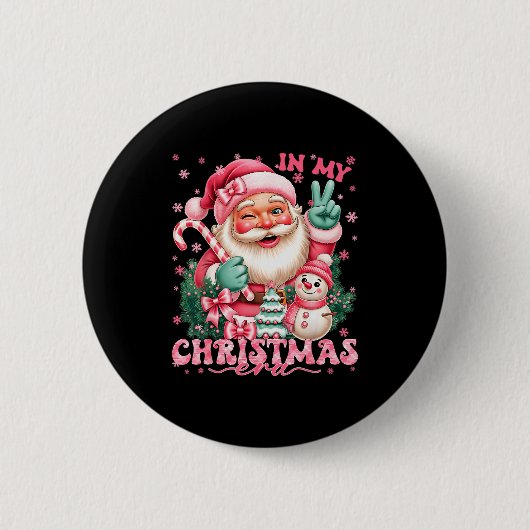 In My Christmas Era Nk Santa Snowman Christmas Xma Button (Vorderseite)