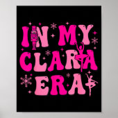 In My Clara Era Nutcracker Ballet Clara Sugar Plum Poster (Vorne)