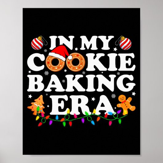 In My Cookie Baking Era Groovy Christmas Tee Famil Poster (Vorne)