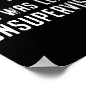 In My Defense I Was Left Unattended Funny  Poster (Ecke)