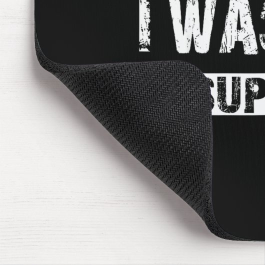 In My Defense I Was Left Unsupervised Graphic Funn Mousepad (Ecke)