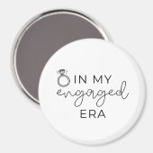 In my engaged era magnet (Vorderseite/Rückseite)