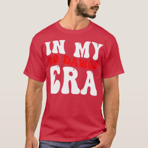 In My Go Dawgs Era von el mehdi T-Shirt