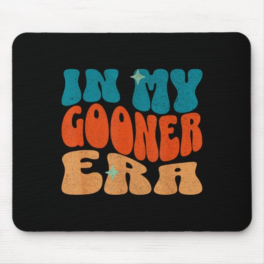 In My Gooner Era Cringecore I Love Gooning Funny S Mousepad (Vorne)