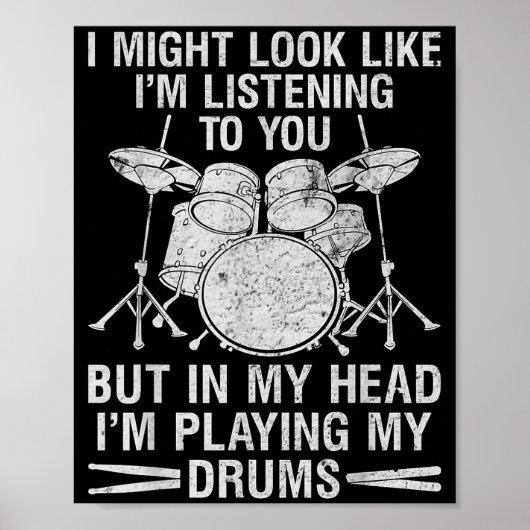 In My Head I'm Playing My Drums Drumming Lover Dru Poster (Vorne)