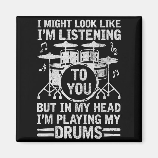 In My Head I'm Playing My Drums Funny Drummer Drum Magnet (Vorne)