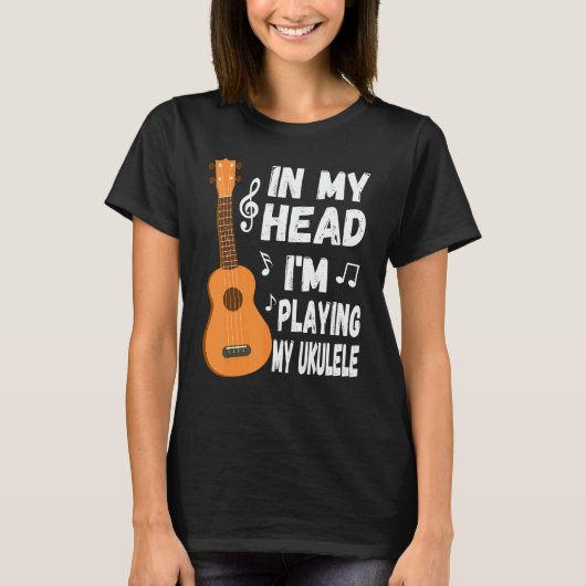 In My Head I'm Playing My Ukulele Musician & Ukule T-Shirt (Vorderseite)