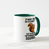 In My Head I'm Thinking About Squirrels Humor Tasse (VorderseiteRechts)