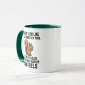 In My Head I'm Thinking About Squirrels Humor Tasse (Vorderseite Links)