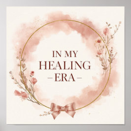 In My Healing Era Elegantes Rosa Selbstliebe-Poste Poster