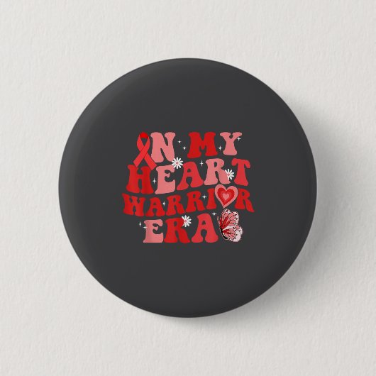 In My Heart Warrior Era Chd Heart Disease Awarenes Button (Vorderseite)