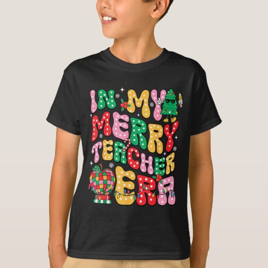 In My Holly Xmas Jolly Teacher Era Teacher Vibes C T-Shirt (Vorderseite)