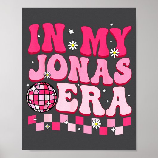 In My Jonas Era Funny Jonas Groovy 80's Men Women  Poster (Vorne)