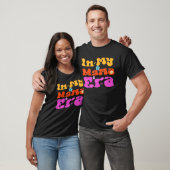 In My Mama Era Retro Groovy Wavy T-Shirt (Unisex)