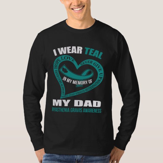 In my memory of my dad MYASTHENIA GRAVIS AWARENESS T-Shirt (Vorderseite)