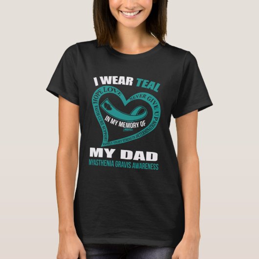 In my memory of my dad MYASTHENIA GRAVIS AWARENESS T-Shirt (Vorderseite)