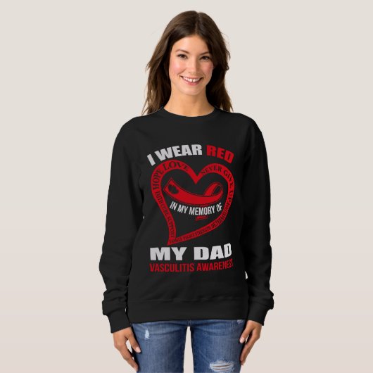 In my memory of my dad VASCULITIS AWARENESS Sweatshirt (Vorne ganz)