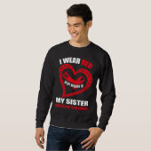 In my memory of my sister CONGESTIVE HEART FAILURE Sweatshirt (Vorne ganz)